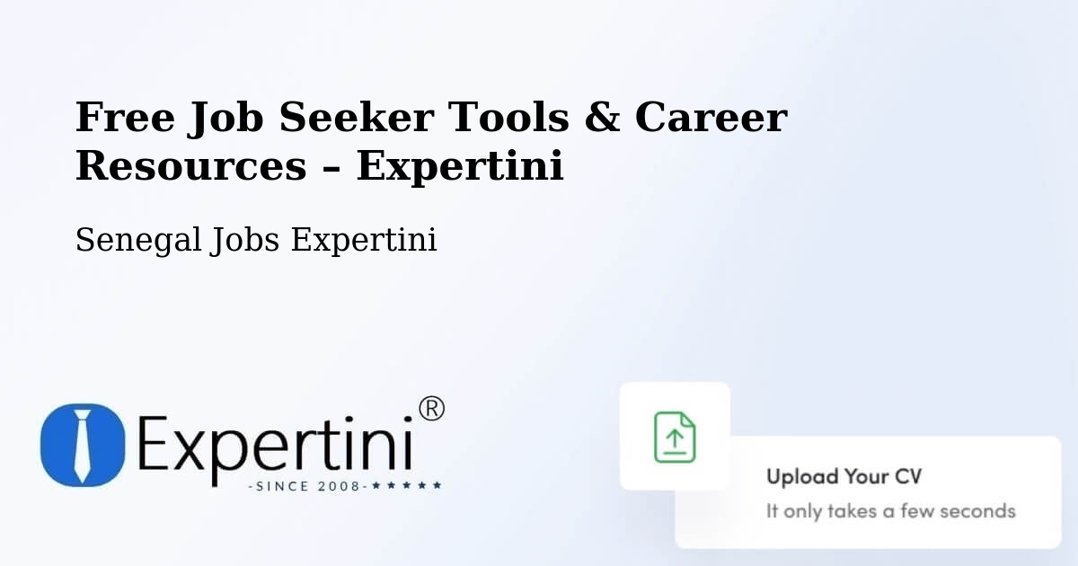 Free Job Seeker Tools & Career Resources – Vélingara - Vélingara, Senegal Jobs Expertini