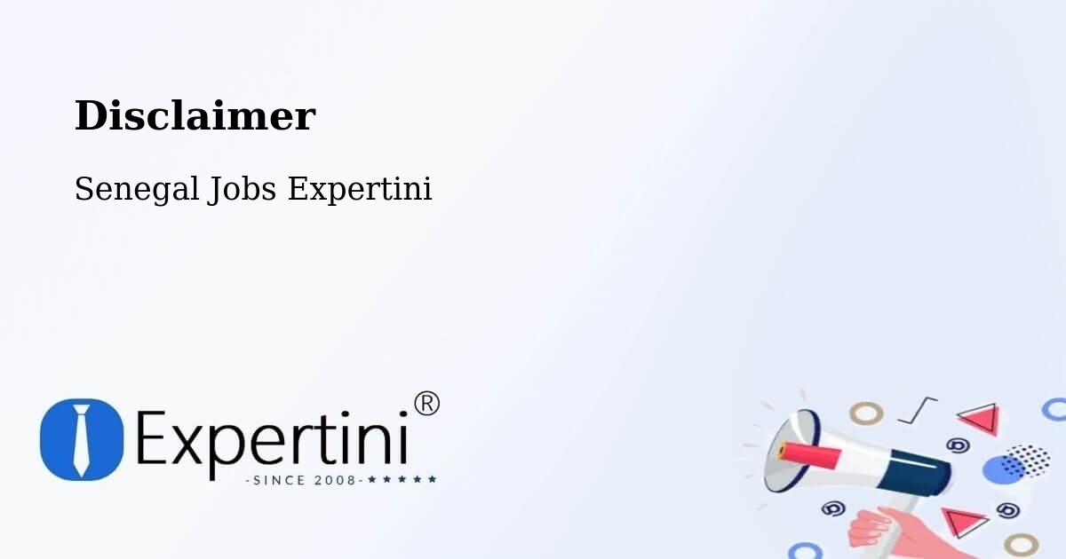 Disclaimer – Vélingara - Senegal Jobs Expertini