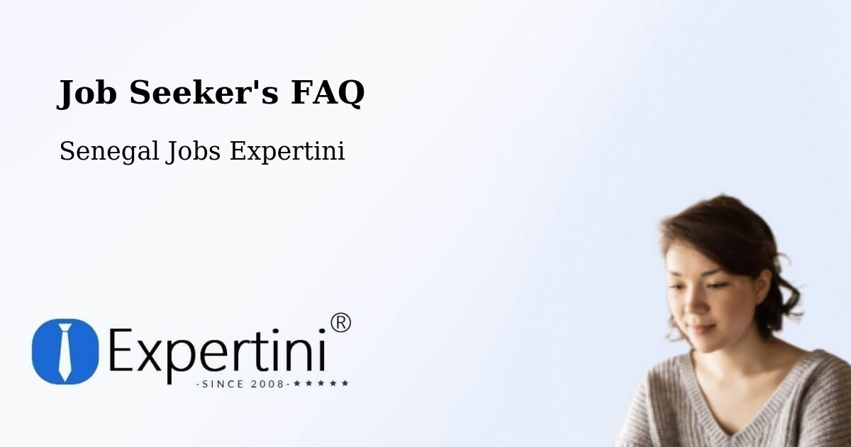 Job Seeker FAQ – Vélingara - Senegal Jobs Expertini