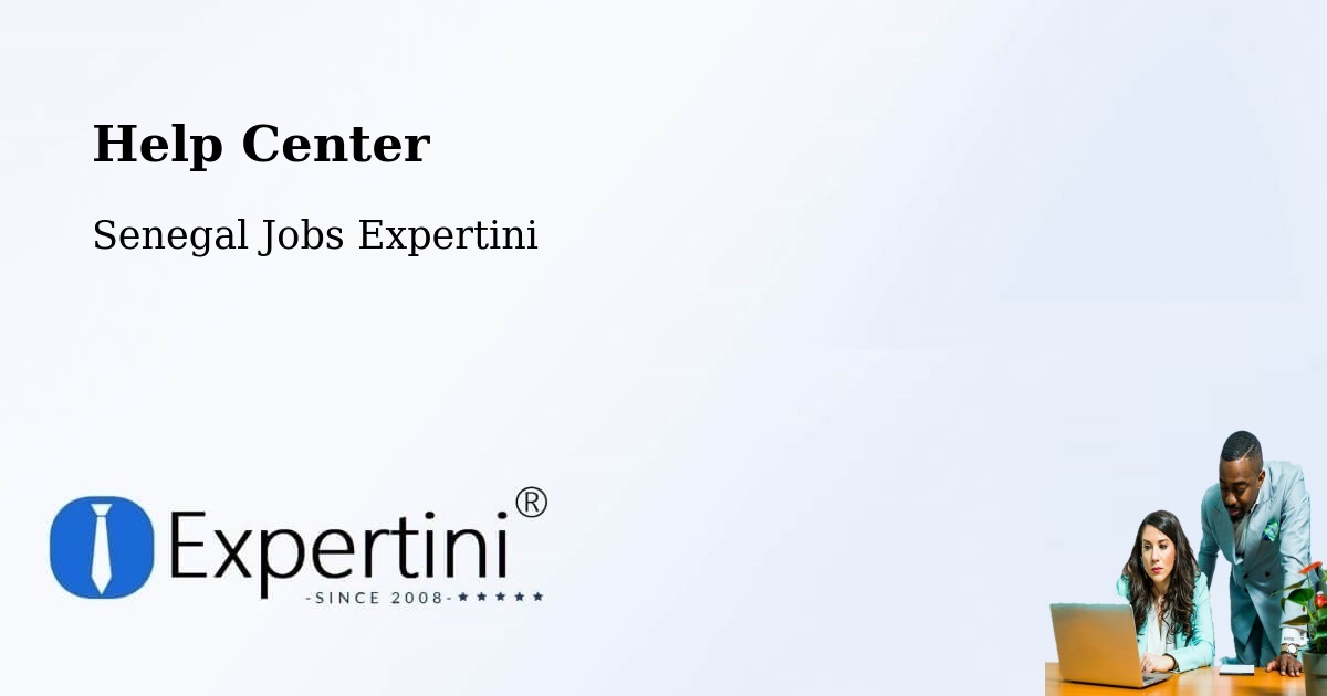 Help Center – Vélingara - Senegal Jobs Expertini