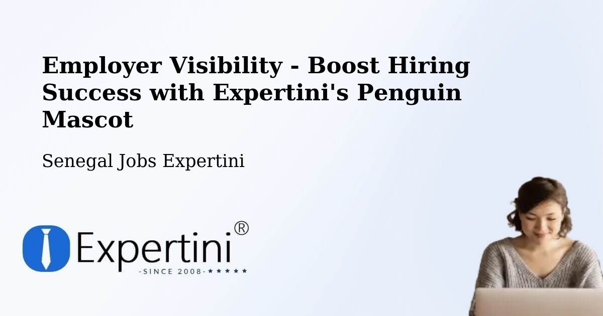 CV and Resume Visibility Optimization – Vélingara - Senegal Jobs Expertini